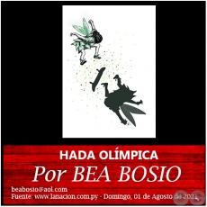 HADA OLMPICA - Por BEA BOSIO - Domingo, 01 de Agosto de 2021